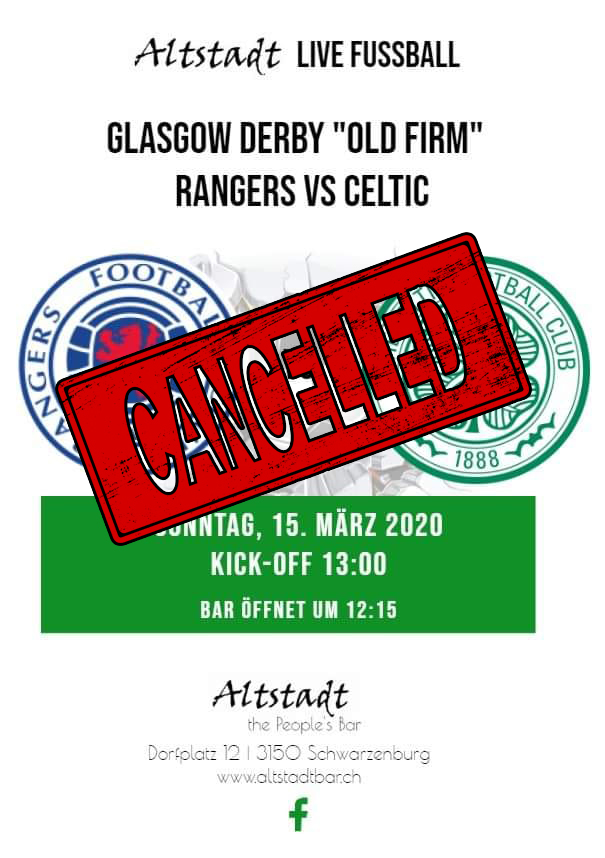 ++CANCELLED!++ Glasgow Derby at Altstadt Schwarzenburg